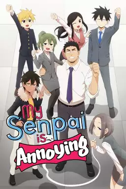 My Senpai Is Annoying