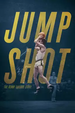 Jump Shot: The Kenny Sailors Story