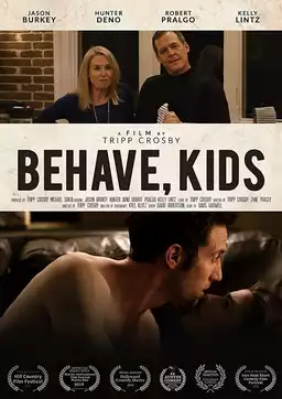 Behave, Kids