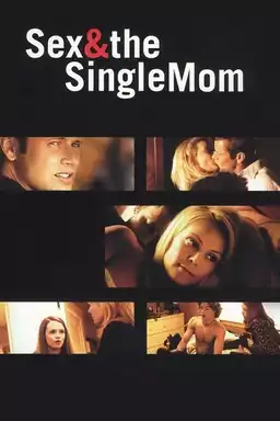 Sex & the Single Mom