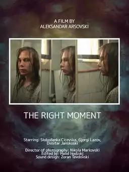 The Right Moment