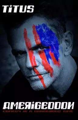 Christopher Titus: Amerigeddon