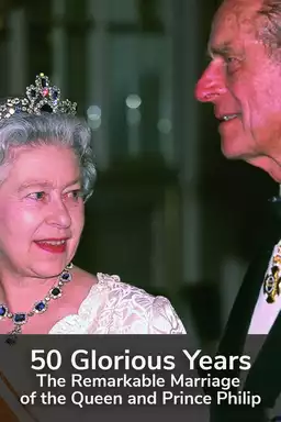 50 Glorious Years: A Royal Celebration