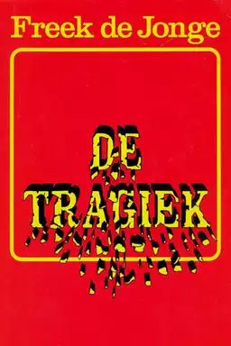 Freek de Jonge - De Tragiek