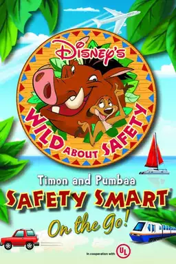 Wild About Safety: Timon and Pumbaa Safety Smart on the Go!