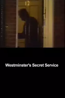 Westminster's Secret Service