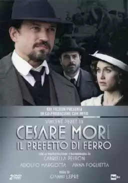 Cesare Mori - Il prefetto di ferro