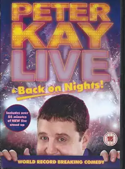Peter Kay: Live & Back on Nights
