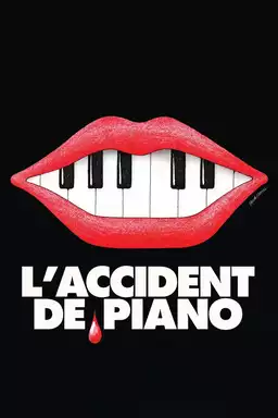 The Piano Accident
