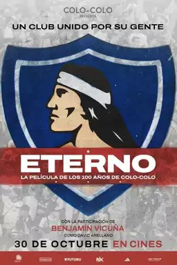 Eterno: 100 años de Colo-Colo