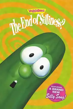 VeggieTales: The End of Silliness? More Really Silly Songs!