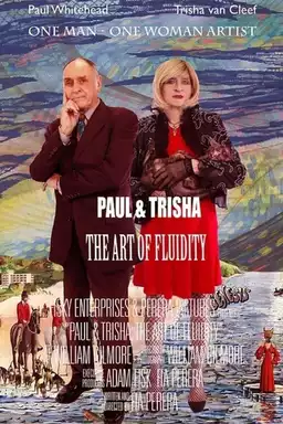 Paul and Trisha: The Art of Fluidity