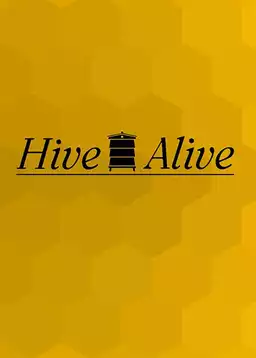 Hive Alive