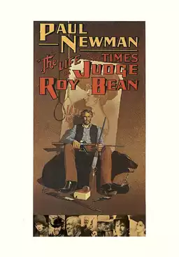 The Life and Times of Judge Roy Bean