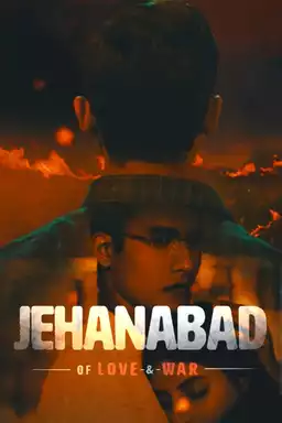 Jehanabad Of Love & War