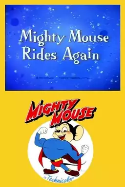 Super Mouse Rides Again