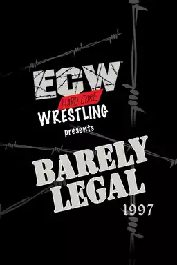 ECW Barely Legal 1997