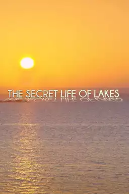 Secret Life of Lakes