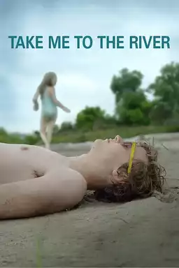 Take Me to the River