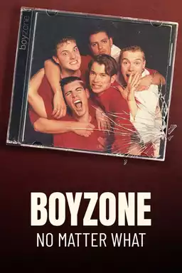 Boyzone: No Matter What