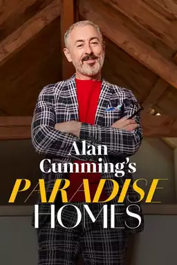 Alan Cumming's Paradise Homes