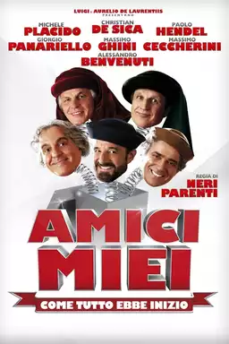 Amici miei - Come tutto ebbe inizio