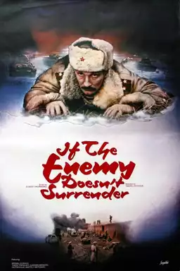 If the Enemy Doesn't Surrender...