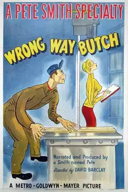 Wrong Way Butch