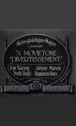 A Movietone Divertissement