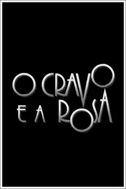 O Cravo e a Rosa