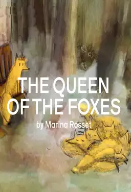 The Queen of the Foxes