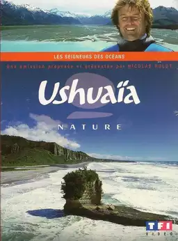 Ushuaïa - Les Seigneurs Des Océans