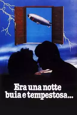 Era una notte buia e tempestosa