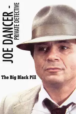 Joe Dancer I: The Big Black Pill