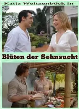 Die Blüten der Sehnsucht