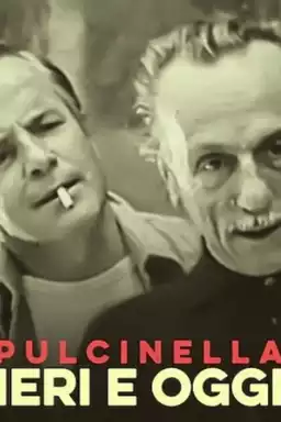 Pulcinella - Ieri e oggi