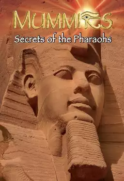 IMAX Mummies Secrets Of The Pharaohs