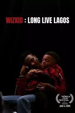 Wizkid: Long Live Lagos