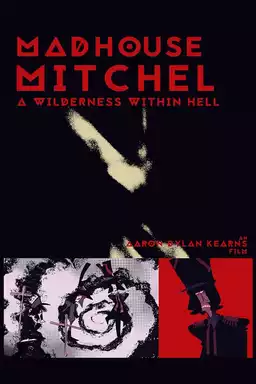 Madhouse Mitchel
