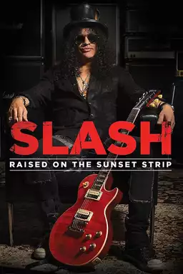 Slash: Raised On the Sunset Strip