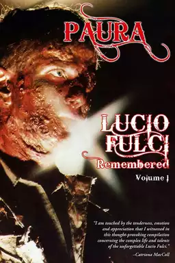 Fear: Lucio Fulci Remembered - Volume 1