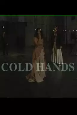 Cold Hands