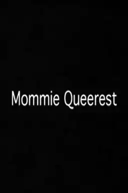 Mommie Queerest