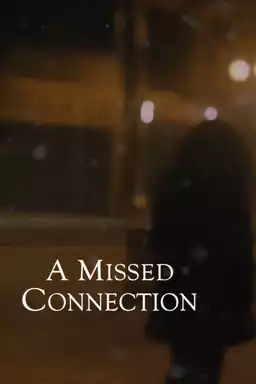 A Missed Connection