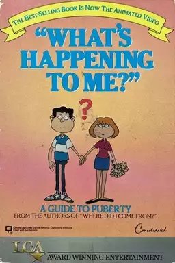 What's Happening to Me?