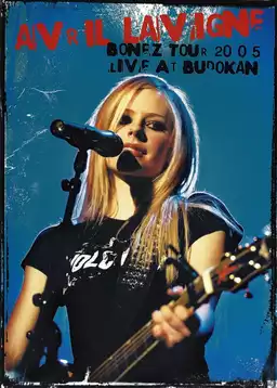 Avril Lavigne: Bonez Tour 2005 - Live at Budokan