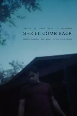 She'll Come Back