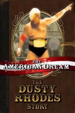 WWE: The American Dream - The Dusty Rhodes Story