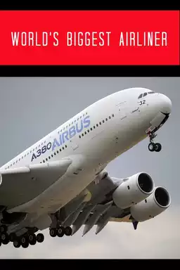 World's Biggest Airliner