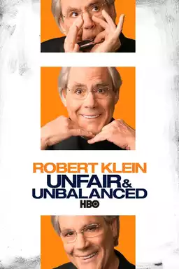 Robert Klein: Unfair & Unbalanced